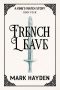 [King's Watch Story 04] • French Leave